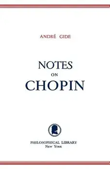Notes on Chopin, Paperback/Andre Gide