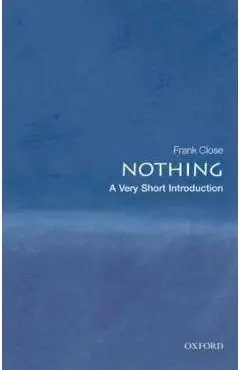 Nothing: A Very Short Introduction - Frank Close