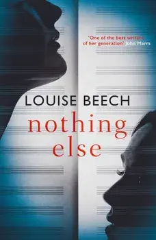 Nothing Else. The exquisitely moving novel that EVERYONE is talking about..., Paperback/Louise Beech