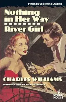 Nothing in Her Way / River Girl, Paperback/Charles Williams