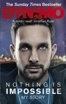 Nothing is Impossible: My Story/Dynamo