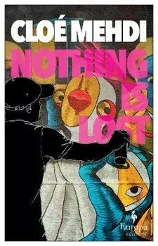 Nothing is Lost, Paperback/Cloe Mehdi