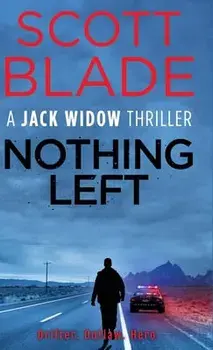 Nothing Left, Hardcover/Scott Blade