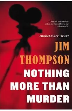 Nothing More Than Murder - Jim Thompson