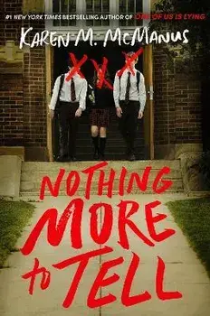 Nothing More to Tell, Hardcover/Karen M. Mcmanus