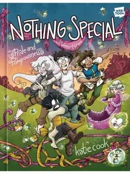 Nothing Special, Volume Three. Pride and Pompousness, Hardback/Katie Cook