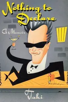 Nothing to Declare: A Memoir, Paperback/Taki