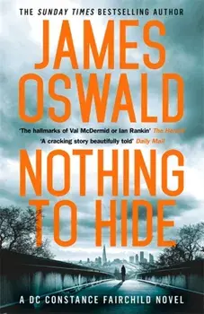 Nothing to Hide, Paperback/James Oswald