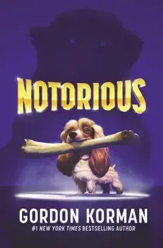 Notorious, Paperback/Gordon Korman