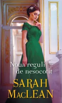 Noua reguli de nesocotit/Sarah MacLean