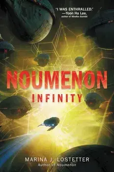 Noumenon Infinity, Paperback/Marina J. Lostetter