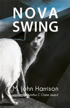Nova Swing, Paperback/M. John Harrison