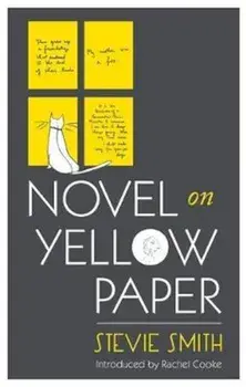 Novel On Yellow Paper, Paperback/Stevie Smith