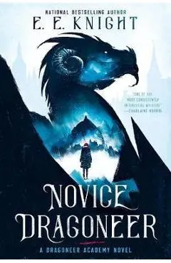 Novice Dragoneer - E E Knight