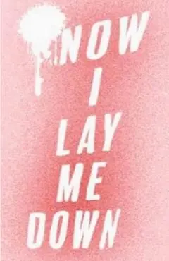 Now I Lay Me Down - Faith Phillips