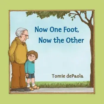 Now One Foot, Now the Other, Paperback/Tomie dePaola
