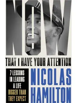 Now That I have Your Attention. Learn to Achieve the Impossible, Paperback/Nicolas Hamilton