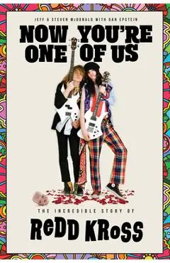 Now You're One of Us: The Incredible Story of Redd Kross - Jeffrey Mcdonald