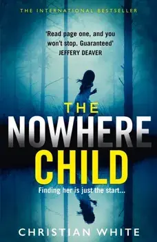 Nowhere Child, Paperback/Christian White