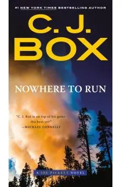 Nowhere to Run - C. J. Box
