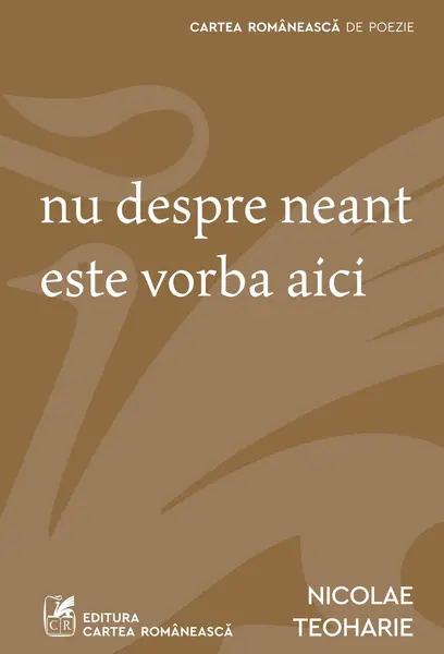 nu despre neant este vorba aici - Nicolae Teoharie