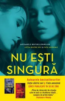 Nu esti singura/Greer Hendricks, Sarah Pekkanen