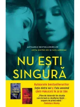 Nu esti singura/Greer Hendricks, Sarah Pekkanen