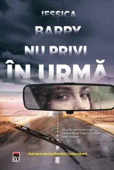 Nu privi in urma/Jessica Barry