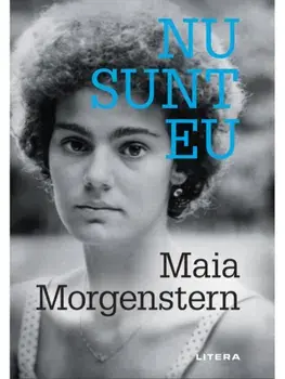 Nu sunt eu/Maia Morgenstern