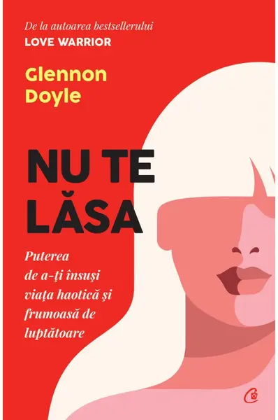 Nu te lăsa
