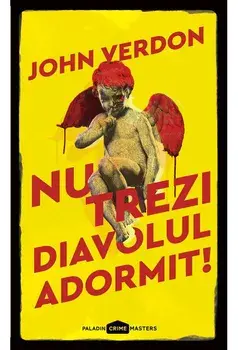 Nu trezi diavolul adormit!/John Verdon