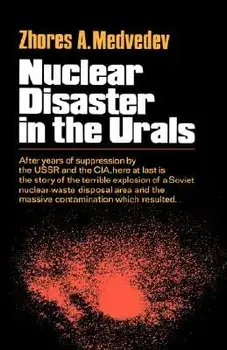 Nuclear Disaster in the Urals, Paperback/Zhores Medvedev