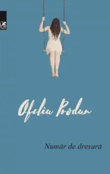 Numar de dresura/Ofelia Prodan