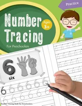 Number Tracing Book for Preschoolers: Number Tracing Books for Kids Ages 3-5, Number Tracing Workbook, Number Writing Practice Book, Number Tracing Bo, Paperback/Handwriting Workbook