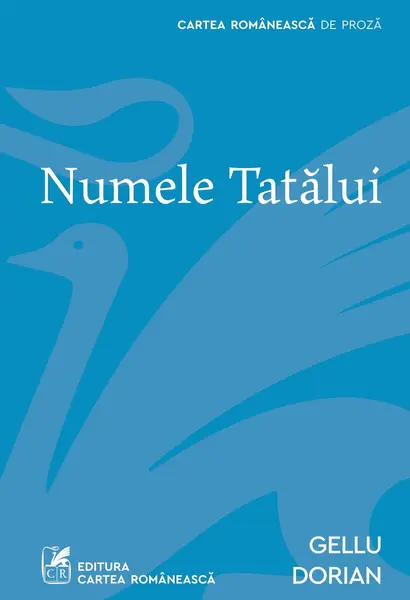 Numele Tatălui - Gellu Dorian