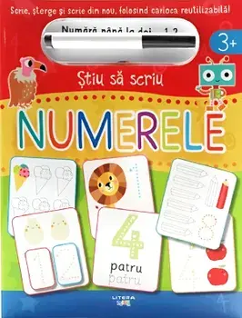 Numerele. Scrie, sterge si scrie din nou, folosind carioca reutilizabila!/Elizabeth Golding