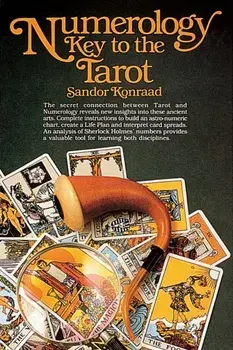 Numerology. Key to the Tarot, Paperback/Sandor Konraad