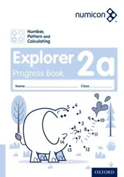 Numicon: Number, Pattern and Calculating 2 Explorer Progress Book A (Pack of 30)/Tony Wing