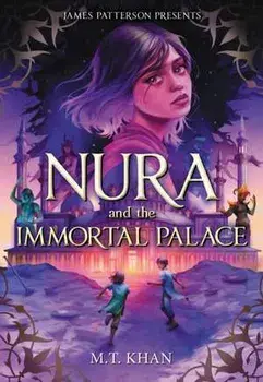 Nura and the Immortal Palace, Paperback/M. T. Khan