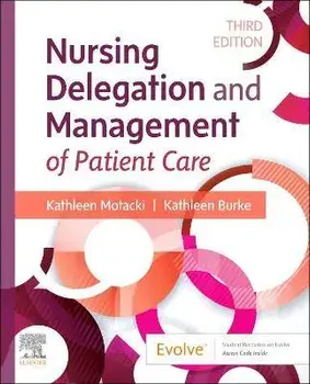 Nursing Delegation and Management of Patient Care. 3 ed, Paperback/***
