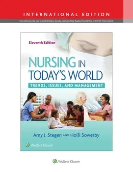 Nursing in Today's World. Trends, Issues, and Management, Paperback/Holli Sowerby