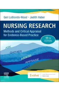 Nursing Research: Methods and Critical Appraisal for Evidence-Based Practice - Geri Lobiondo-wood