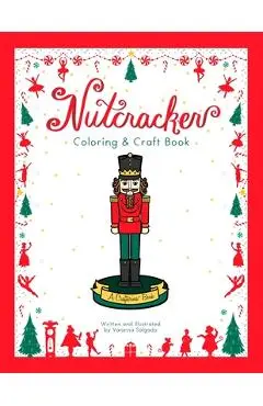 Nutcracker Coloring & Craft Book - Vanessa Salgado