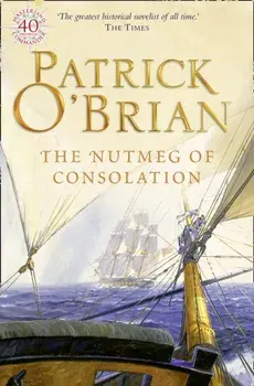 Nutmeg of Consolation, Paperback/Patrick O'Brian