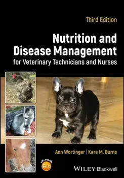 Nutrition and Disease Management for Veterinary Technicians and Nurses. 3 ed, Paperback/***