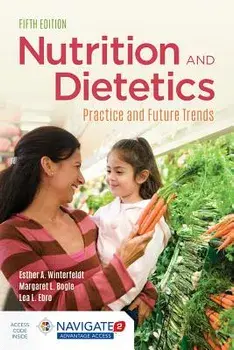 Nutrition & Dietetics: Practice and Future Trends, Paperback/Esther A. Winterfeldt