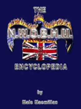 Nwobhm Encyclopedia (UK Only), Paperback/Malc Macmillan