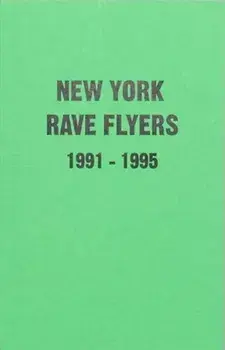 NY Rave Flyers 1991-1995, Paperback/Ernie VILLALOBOS