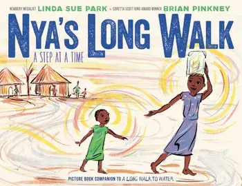 Nya's Long Walk: A Step at a Time, Hardcover/Linda Sue Park