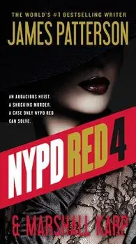 NYPD Red 4, Hardcover/James Patterson